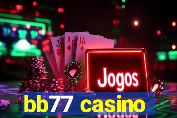 bb77 casino